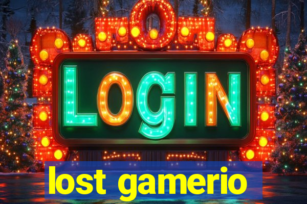 lost gamerio